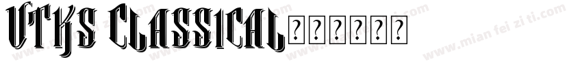 Vtks Classical字体转换